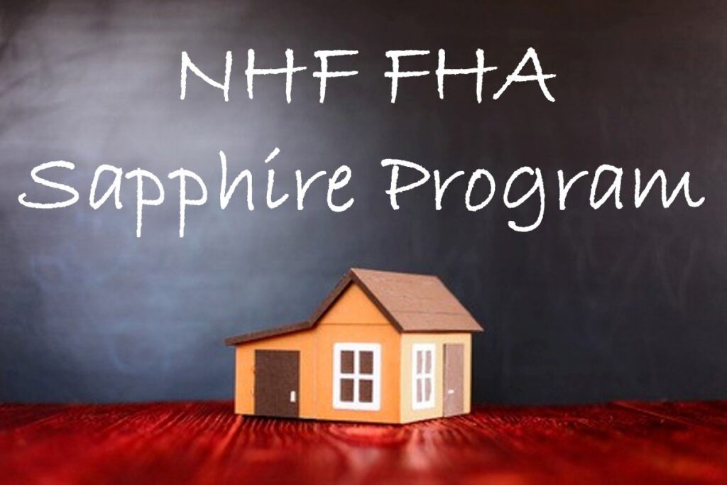 FHA NHF Sapphire Program: Helping Low-to-Moderate Income Borrowers ...