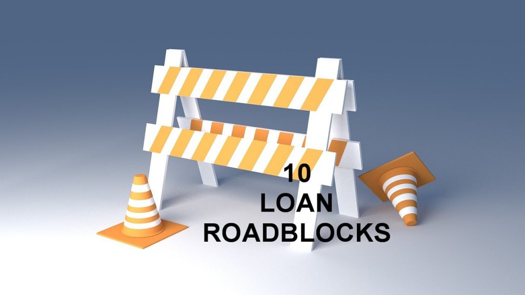 loan roadlocks